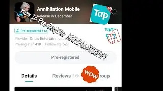 How To Pre-Register Annihilation game On Android By Tap Tap...