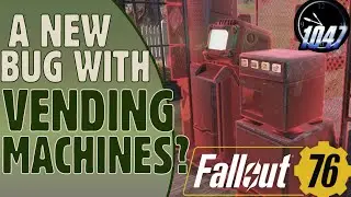 FALLOUT 76 - Vending Machine Bug