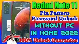 Redmi Note 11 Ka Lock Kaise Tode 2022 ! Redmi Note 11 Ka Pin Pattern Password Lock Kaise Tode
