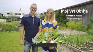 Je to najlepši vrt na obrobju Ljubljane? Primož in Mateja, Moj Vrt Obilja