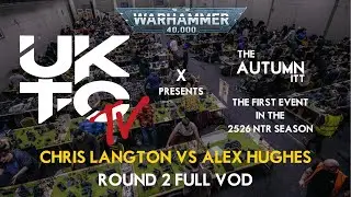 Chris Langton (Chaos Daemons) Vs Alex Hughes (Raven Guard) | UKTC Autumn ITT Round 4 | Full Match