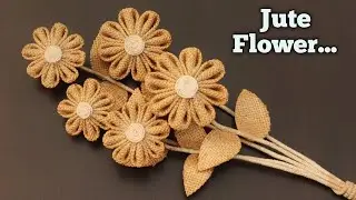 Burlap Jute Flower | DIY Jute Flower Craft | Home Decorating Handmade Jute craft