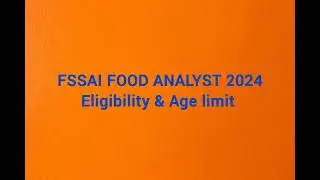 FSSAI Food analyst eligibility & age limit
