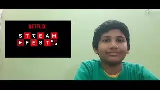 All about Netflix Streamfest 🧐