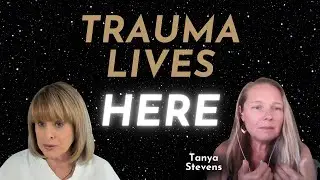 This Is What TRAUMA Is Doing to You BEHIND the Scenes | Tanya Stevens