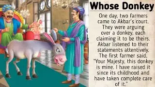 Akbar birbal Story| Whose Donkey Story |Akbar birbal ki kahaniyaa|short story in English|Moral story