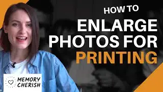 Как увеличить фотографии для печати [без потери качества]