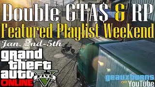 GTA Online: Double GTA$ & RP Featured Playlist Weekend