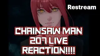 READING CHAINSAW MAN CHAPTER 207 LIVE JOIN UP!!!!!