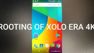 English|India How to Root XOLO ERA 4K