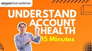 New to Selling on Amazon? Understand Account Health in 30 Minutes | Seller Education Webinars