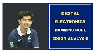 38. Hamming Code Error Detection and Error Correction || Digital Electronics Bangla Tutorial
