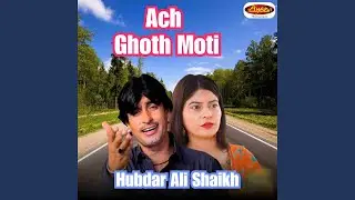 Ach Ghoth Moti