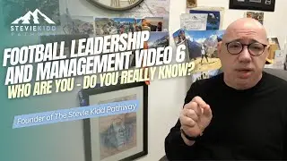 Unlock Your True Potential: Stevie Kidd&rsquo;s Leadership & Football Coaching Pathway