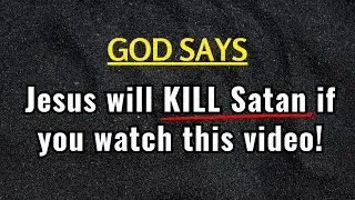 Jesus will KILL Satan if you watch this 🙏 | Divine Direction