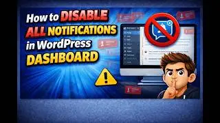 How To Disable All Notifications in WordPress Dashboard