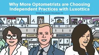 Why more optometrists are choosing independent practices with Luxottica