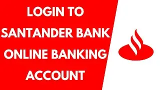 Santander Bank Online Banking Login 2022 | Santander Bank Online Login