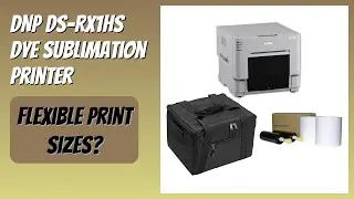 REVIEW (2026): DNP DS-RX1HS Dye Sublimation Printer. Features