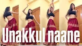 Unakkul naane - Pritt | belly dance | Shreeprada Srivastava | Tejaswini Jadala | #bellydance
