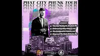 DJ Dizzlephunk - Phat City Phunk Tour