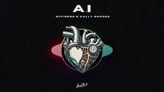 Diviners & Cally Rhodes - A.I