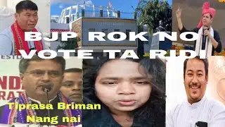 ADC Election no ll BJP rok no Vote ta Ridi hin Khele Tiprasa rok Briman Kwlai Nai 💯 Persian