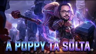 Quero Elo - POPPY SUPORTE  | League of Legends 2026