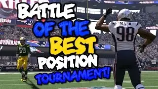 MADDEN 17 BATTLE OF THE BEST POSITION TOURNAMENT!!