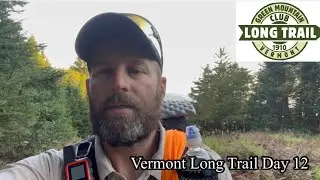 Vermont Long Trail Day 12