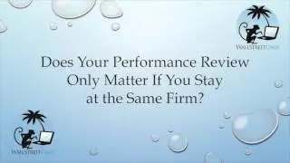 Does Your Performance Review Only Matter If You Stay at a Firm?