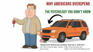 Why Americans Overspend Psychology Explained in 20 minutes  #savemoney #investing #personalfinance