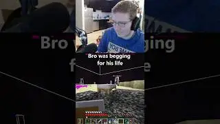 Bro was begging for his life