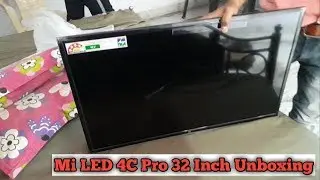 Mi LED 4C Pro 32 Inch Tv Unboxing