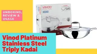 Vinod Platinum Stainless Steel Triply Kadai: Review, Unboxing, Demonstration #vinodsteelkadai