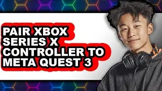 How to Pair Xbox Series X Controller to Meta Quest 3 (easy Method)