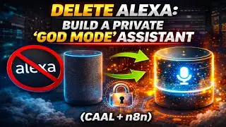 Delete Alexa: Build a Private 