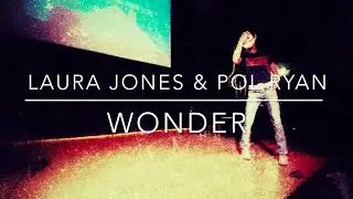 Wonder - Pol Ryan & Laura Jones