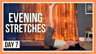 15 min Evening Yoga Stretches &ndash; Day #7 (BEDTIME YOGA FOR BEGINNERS)