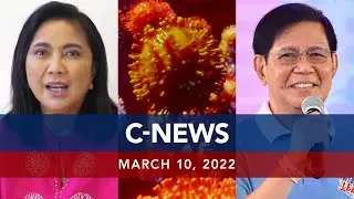 UNTV: C-NEWS | March 10, 2022
