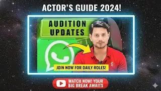 Audition updates what's app group || Join immediately to start auditions