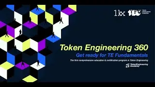 Token Engineering 360 - session 1