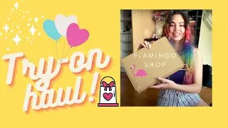 Flamingo Fashion HAUL