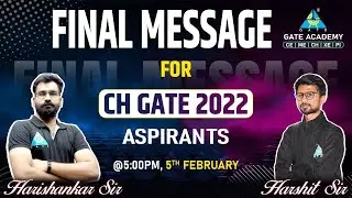 Final Message for Chemical GATE 2022 Aspirants