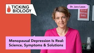 Menopausal Depression Is Real: Science, Symptoms & Solutions | By Dr. Jura Lasas