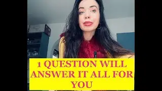 1 Question that will answer it all for you