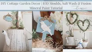 DIY Cottage Garden Decor | IOD Moulds, Salt Wash & Fusion Mineral Paint Tutorial