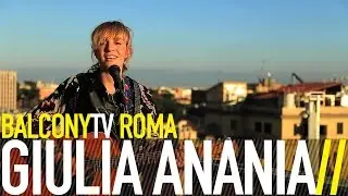 GIULIA ANANIA - ROMABOMBAY (BalconyTV)