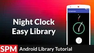 How to Make Night Clock Android App - Android Studio 2.2.2 Tutorial