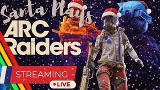 🔴 LIVE: SANTA Plays ARC Raiders! Do we wipe today? #EnlistResist  [WIDESCREEN]